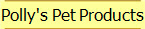 Polly's Pet Products